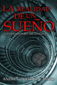 La realidad de un sueno