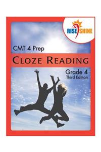 Rise & Shine CMT 4 Prep Cloze Reading Grade 4