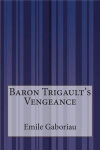 Baron Trigault's Vengeance