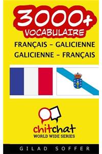 3000+ Francais - Galicien Galicien - Francais Vocabulaire