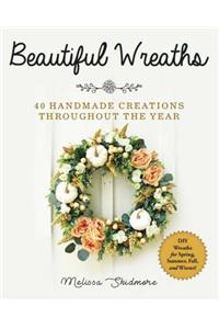 Beautiful Wreaths