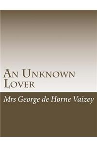 An Unknown Lover