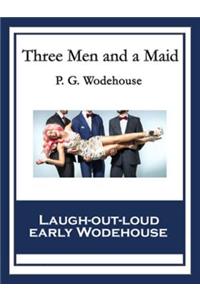 Three Men and a Maid