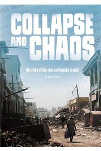 Collapse and Chaos: The Story of the 2010 Earthquake in Haiti