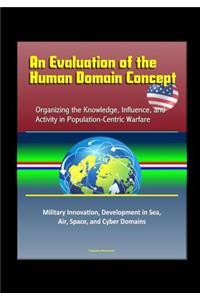 An Evaluation of the Human Domain Concept