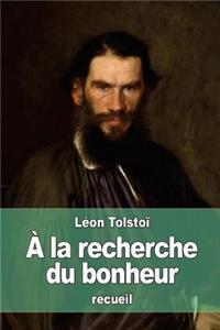 À la recherche du bonheur