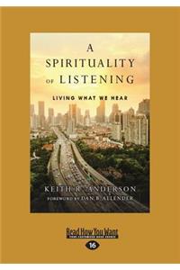 A Spirituality of Listening