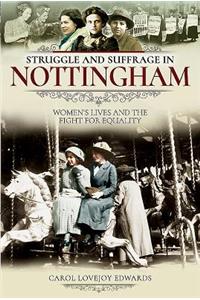 Struggle and Suffrage in Nottingham