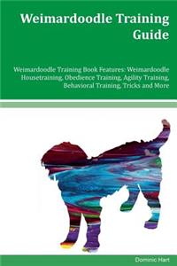 Weimardoodle Training Guide Weimardoodle Training Book Features