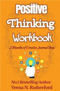 Positive Thinking Workbook