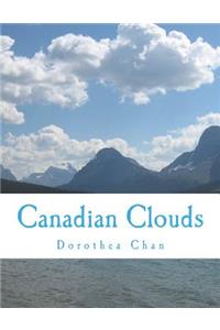 Canadian Clouds: Some with Hidden Faces in Them!