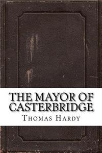 The Mayor of Casterbridge