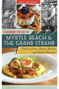 A Culinary History of Myrtle Beach & the Grand Strand