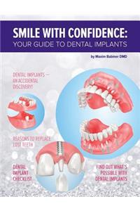 Smile with confidence