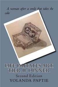 Life Imitates Art, Tier II