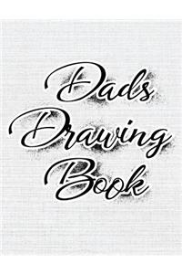 Dads Drawing Book
