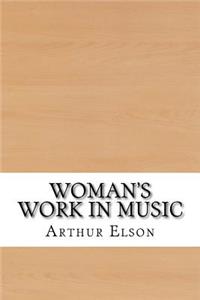 Woman's Work in Music