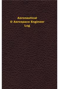 Aeronautical & Aerospace Engineer Log