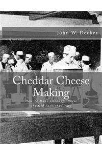 Cheddar Cheese Making