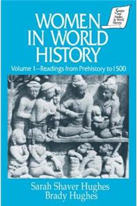 Women in World History: V. 1: Readings from Prehistory to 1500