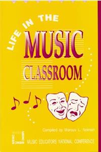 Life in the Music Classroom