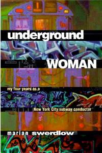Underground Woman