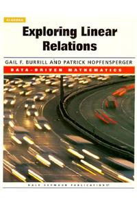 Exploring Linear Relations: Data-Driven Mathematics