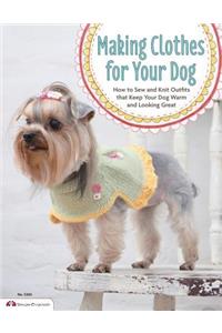 Making Clothes for Your Dog
