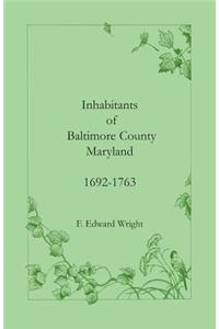 Inhabitants of Baltimore County, Maryland, 1692-1763
