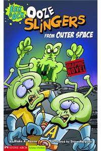 Graphic Sparks Ooze Slingers from Outer Space EEK & Ack