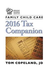 Family Child Care 2016 Tax Companion