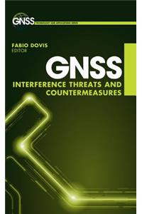 Gnss Interference, Threats, and Countermeasures