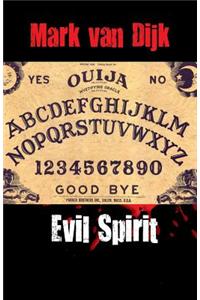 Evil Spirit