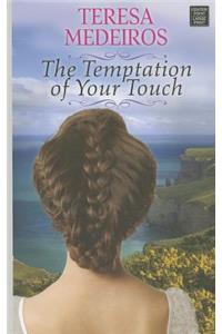 Temptation of Your Touch