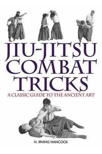 Jiu-Jitsu Combat Tricks