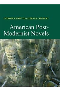 Introduction to Literary Context: American Post-Modernist Novels: Print Purchase Includes Free Online Access