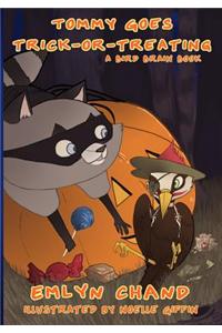 Tommy Goes Trick-Or-Treating (a Bird Brain Book)