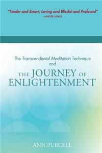 The Transcendental Meditation Technique and the Journey of Enlightenment