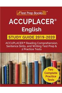 ACCUPLACER English Study Guide 2019 & 2020