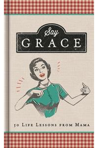 Say Grace