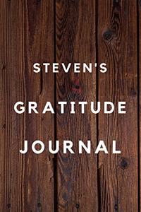 Steven's Gratitude Journal: 2020 New Year Planner Goal Journal Gift for Steven / Notebook / Diary / Unique Greeting Card Alternative