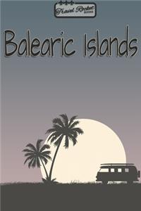 Balearic Islands - Travel Planner - TRAVEL ROCKET Books