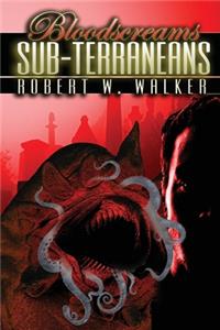 The Sub-TerraneanS