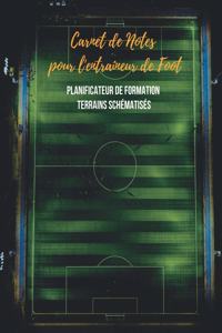 Carnet de notes pour l'entraîneur de foot