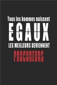 Tous Les Hommes naissent Egaux, Les Meilleurs deviennent Procureurs carnet de notes