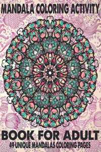 Mandala Coloring Activity Book For Adult 49 Unique Mandalas