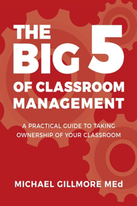 The Big 5 of Classroom Management