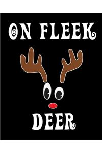 On Fleek Deer