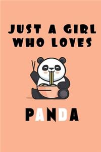 Just A Girl Who Loves panda