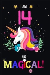 I am 14 And Magical!: Happy Magical 14th Birthday Notebook & Journal for 14 Year-old Girls and Boys, Both Lined and Blank 100 Pages, 6' X 9' Unique B-day Diary Gift, Birt